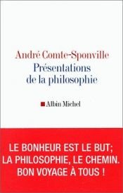book cover of Présentations de la philosophie by André Comte-Sponville