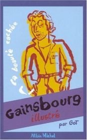 book cover of Gainsbourg illustré : La Beauté cachée by Serge Gainsbourg