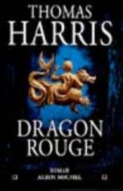 book cover of Dragon rouge by Thomas Harris