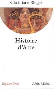 book cover of Histoire d'âme by Christiane Singer