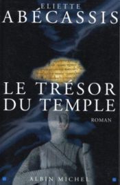 book cover of O Tesouro do Templo by Eliette Abécassis