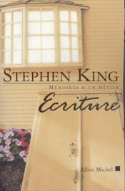 book cover of Ecriture : Mémoires d'un métier by Andrea Fischer|Corinna Wieja|Stephen King