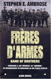 book cover of Frères d'armes by Stephen Ambrose
