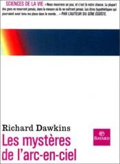 book cover of Les Mystères de l'arc-en-ciel by Richard Dawkins
