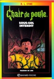 book cover of Sous-sol interdit, numéro 17 by R. L. Stine