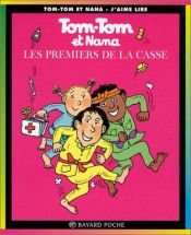 book cover of Tom-Tom et Nana, tome 10 : Les premiers de la casse by Jacqueline Cohen