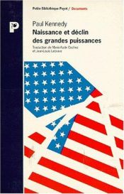 book cover of Naissance et déclin des grandes puissances by Paul Kennedy
