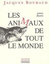 book cover of Animais de todo mundo, Os by Jacques Roubaud
