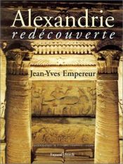 book cover of Alexandria rediscovered by Jean-Yves Empereur