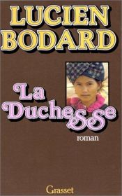 book cover of La Duchesse by Lucien Bodard