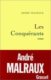 book cover of Les conquérants (Le Livre de poche) by André Malraux