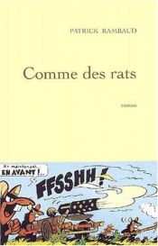 book cover of Comme des rats by Patrick Rambaud