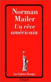 book cover of Un rêve américain by Norman Mailer