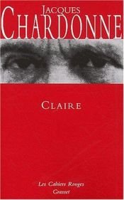 book cover of Claire by Jacques Chardonne