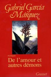 book cover of De l'amour et autres démons by Gabriel García Márquez