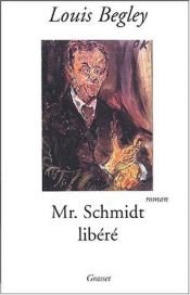 book cover of Monsieur Schmidt libéré by Louis Begley