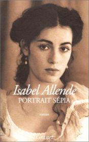 book cover of Portrait sépia by Isabel Allende