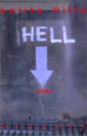 book cover of Hell by Lolita Pille