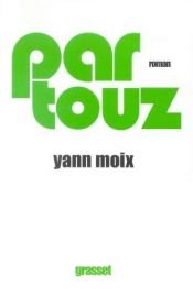 book cover of Partouz by Yann Moix