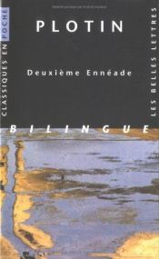book cover of Deuxième Ennéade by Plotinus