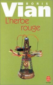 book cover of L' herbe rouge: nouvelles by Vian