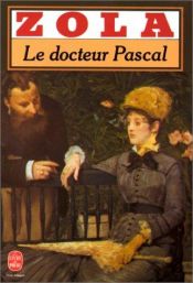 book cover of Le Docteur Pascal by Emile Zola|Ernest Alfred Vizetelly