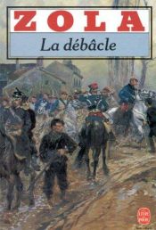 book cover of La débacle by Emile Zola