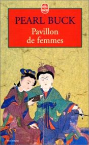 book cover of Pavillon de femmes by Pearl Buck