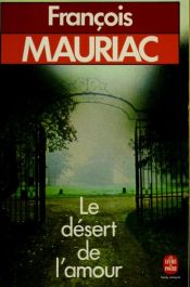 book cover of Le Désert de l'amour by François Mauriac
