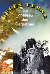 book cover of Le Château des Carpathes by Jules Verne