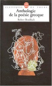 book cover of Anthologie de la poésie grecque. Choix, traduction, notices par R. Brasillach by Robert Brasillach