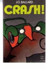 book cover of Crash ! by J. G. Ballard