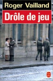 book cover of Drôle de jeu by Roger Vailland