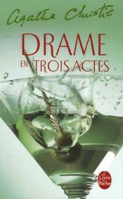 book cover of Drame en trois actes by Agatha Christie