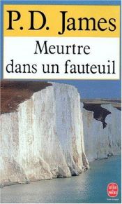 book cover of Meurtre dans un fauteuil by P. D. James