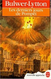 book cover of Les Derniers Jours de Pompei by Edward Bulwer-Lytton