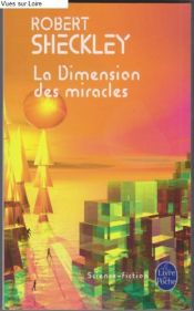book cover of Dimension of Miracles by Robert Sheckley