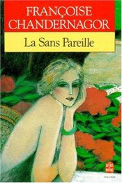 book cover of La sans pareille, tome 1 : Leçons de ténèbres by Françoise Chandernagor