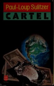book cover of Cartel by Paul-Loup Sulitzer