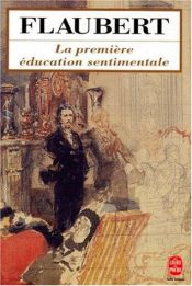 book cover of The first sentimental education by Gustave Flaubert