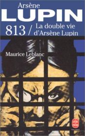 book cover of 813, das Doppelleben des Arsène Lupin by Maurice Leblanc