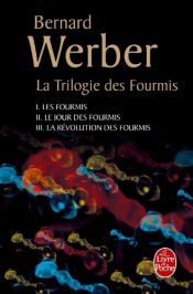 book cover of La trilogie des fourmis by Bernard Werber