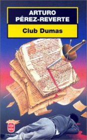 book cover of Le club Dumas, ou L'ombre de Richelieu by Arturo Pérez-Reverte