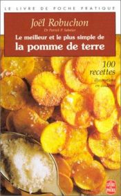 book cover of Le Meilleur et le plus simple de la pomme de terre by Joel Robuchon