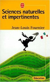 book cover of Sciences naturelles appliquées impertinentes by Jean-Louis Fournier