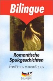 book cover of Romantische Spukgeschichten - Fantômes romantiques by Heinrich von Kleist