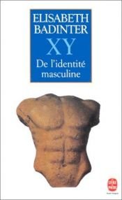 book cover of XY, de l'identité masculine by Élisabeth Badinter