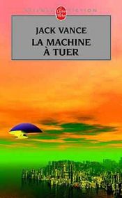 book cover of The Killing Machine by Jack Vance