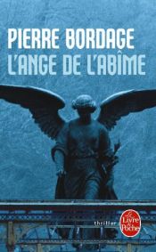 book cover of L'Ange de l'abîme by Pierre Bordage