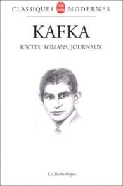 book cover of Récits, Romans, Journaux by Franz Kafka